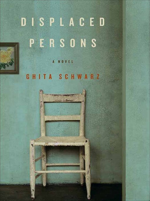 Title details for Displaced Persons by Ghita Schwarz - Wait list